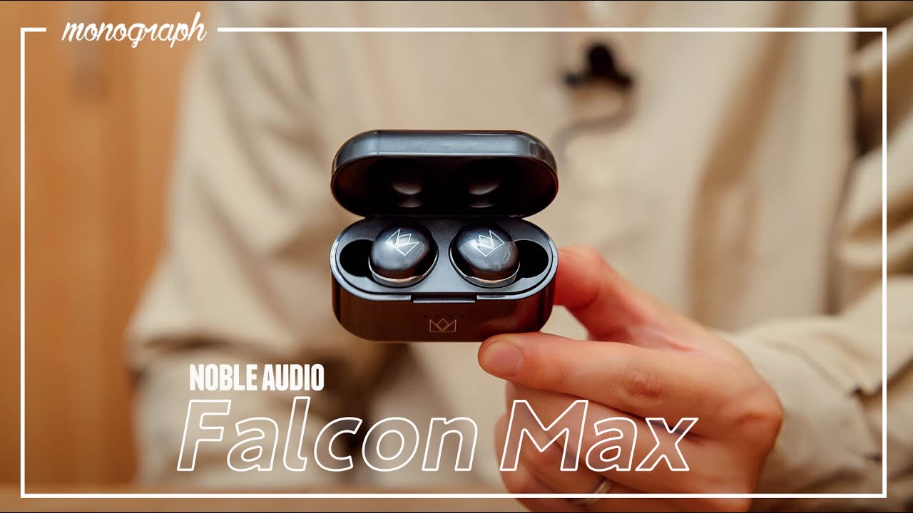 【マジか】今年一番の"音"が出ました。新開発の極上ワイヤレスイヤホン「Noble Audio Falcon Max」レビュー
